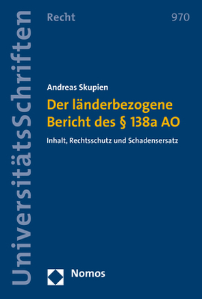 Der länderbezogene Bericht des § 138a AO von Skupien,  Andreas