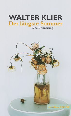 Der längste Sommer von Klier,  Walter