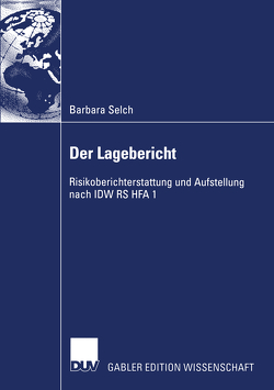 Der Lagebericht von Selch,  Barbara