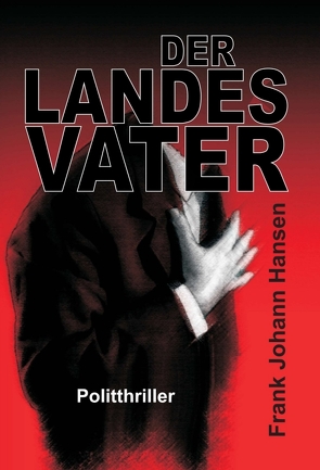 Der Landesvater von Hansen,  Frank Johann