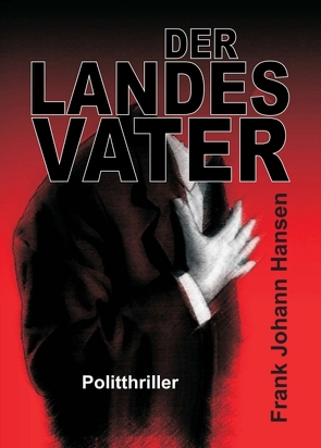 Der Landesvater von Hansen,  Frank Johann