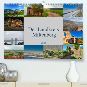 Der Landkreis Miltenberg (Premium, hochwertiger DIN A2 Wandkalender 2024, Kunstdruck in Hochglanz) von Meisenzahl,  Jessica