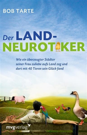 Der Landneurotiker von Tarte,  Bob