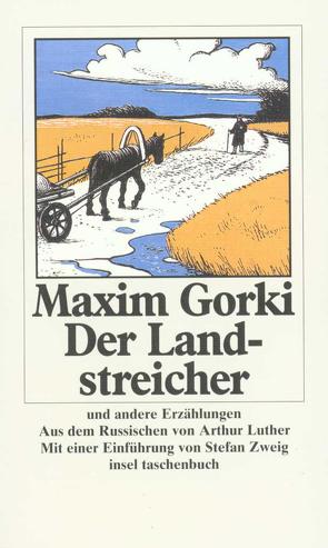 Der Landstreicher und andere Erzählungen von Eberle,  Theodor, Gorki,  Maxim, Luther,  Arthur, Zweig,  Stefan