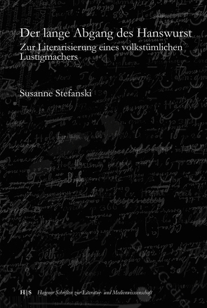 Der lange Abgang des Hanswurst von Stefanski,  Susanne