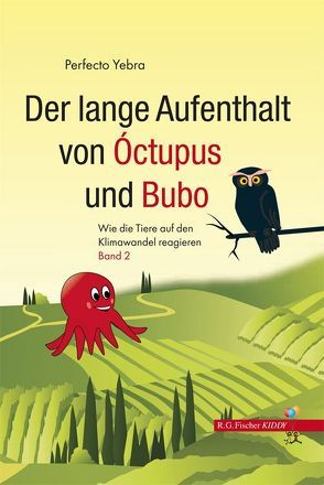 Der lange Aufenthalt von Óctupus und Bubo von Yebra,  Perfecto