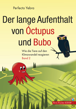 Der lange Aufenthalt von Óctupus und Bubo von Yebra,  Perfecto