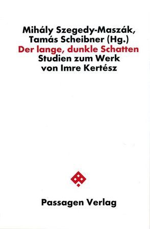 Der lange, dunkle Schatten von Janni,  Magdolna, Scheibner,  Tamás, Szegedy-Maszák,  Mihály