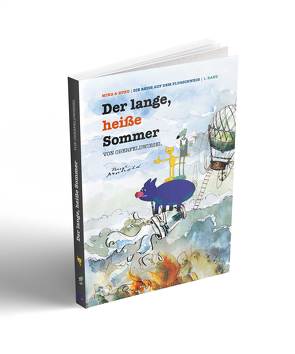 Der lange, heiße Sommer von Oberfeldwiesel von Arnhold,  Paul