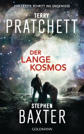 Der Lange Kosmos von Baxter,  Stephen, Jung,  Gerald, Pratchett,  Terry