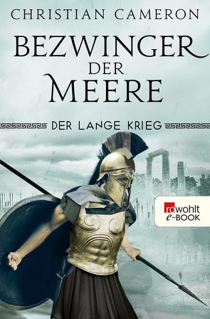 Der Lange Krieg: Bezwinger der Meere von Cameron,  Christian, Hanowell,  Holger