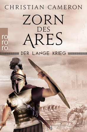 Der Lange Krieg: Zorn des Ares von Cameron,  Christian, Hanowell,  Holger