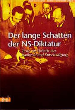 Der lange Schatten der NS-Diktatur von Schroeder,  Dieter, Surmann,  Rolf