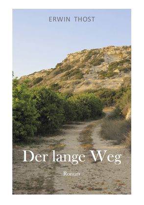 Der lange Weg von Thost,  Erwin