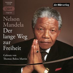 Der lange Weg zur Freiheit von Mandela,  Nelson, Martin,  Thomas Balou, Panske,  Günter