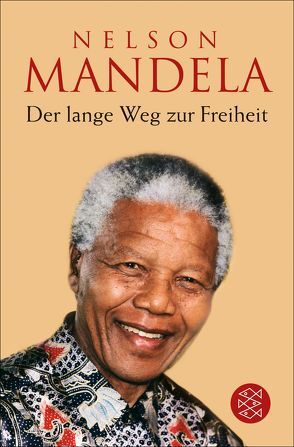 Der lange Weg zur Freiheit von Mandela,  Nelson