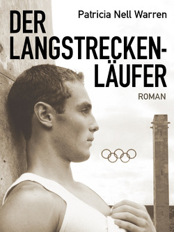 Der Langstreckenläufer (Klassiker der schwulen Literatur) von Warren,  Patricia Nell