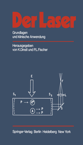 Der Laser von Aussenegg,  F., Dinstl,  K., Fischer,  P.L.