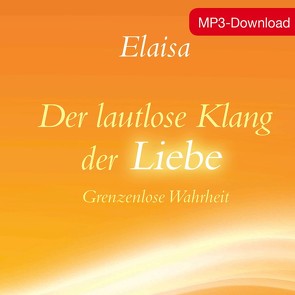 Der lautlose Klang der Liebe von Helmreich,  Elisabeth