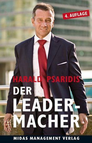 DER LEADER-MACHER von Psaridis,  Harald