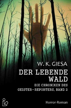 DER LEBENDE WALD von Giesa,  Werner Kurt