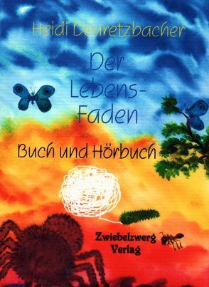 Der Lebensfaden von Deuretzbacher,  Heidi, Hrdlicka,  Franz, Laufenburg,  Heike