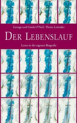 Der Lebenslauf von Lowndes,  Florin, O'Neil,  George, O'Neil,  Gisela