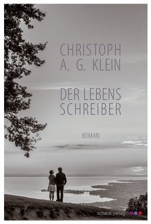 Der Lebensschreiber von Klein,  Christoph A. G.