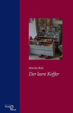 Der leere Koffer von Bolz,  Martin