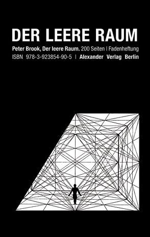 Der leere Raum von Brook,  Peter, Hasenclever,  Walter