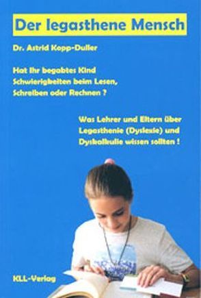 Der legasthene Mensch von Kopp-Duller,  Astrid