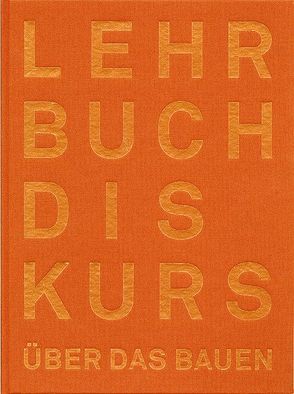 Der Lehrbuchdiskurs über das Bauen von Hassler,  Uta