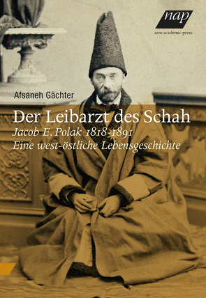 Der Leibarzt des Schah von Gächter,  Afsaneh