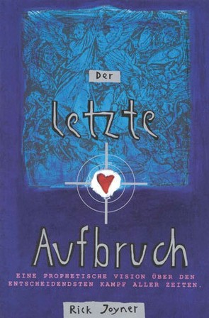 Der letzte Aufbruch (Teil1) von Rick,  Joyner