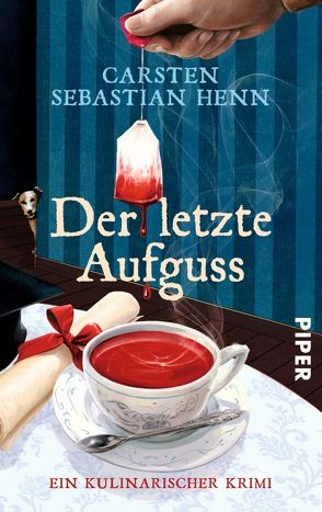 Der letzte Aufguss von Henn,  Carsten Sebastian