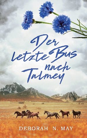 Der letzte Bus nach Talmey von N. May,  Deborah