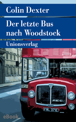 Der letzte Bus nach Woodstock von Dexter,  Colin, Hammer,  Marie S.