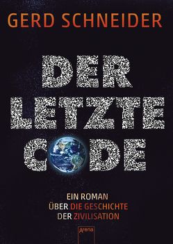 Der letzte Code von Heinze,  Gabine, Schneider,  Gerd