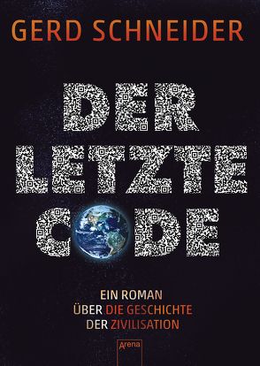 Der letzte Code von Heinze,  Gabine, Schneider,  Gerd