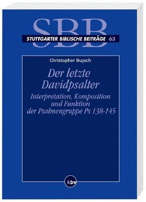 Der letzte Davidpsalter von Buysch,  Christoph