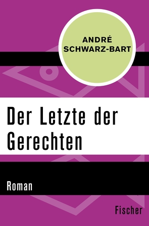 Der Letzte der Gerechten von Josephson,  Mirjam, Schwarz-Bart,  André