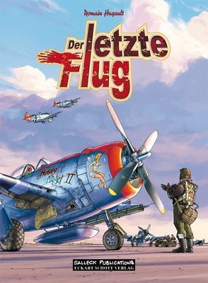 Der letzte Flug von Hugault,  Romain, Schott,  Eckart