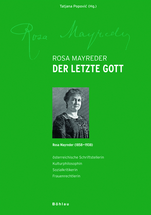 Der letzte Gott von Böhm,  Hermann, Mayreder,  Rosa, Popovic,  Tatjana