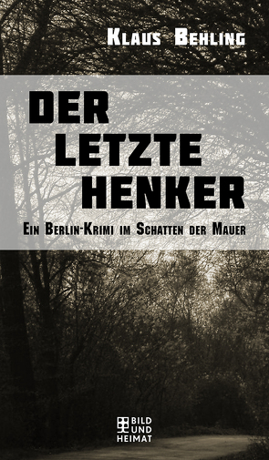 Der letzte Henker von Behling,  Klaus