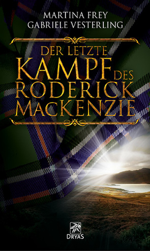 Der letzte Kampf des Roderick MacKenzie von Frey,  Martina, Vesterling,  Gabriele