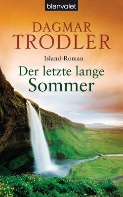 Der letzte lange Sommer von Trodler,  Dagmar