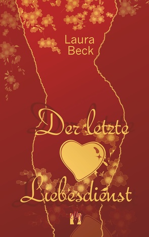 Der letzte Liebesdienst von Beck,  Laura