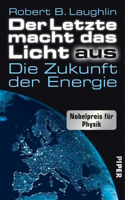 Der Letzte macht das Licht aus von Laughlin,  Robert B., Reuter,  Helmut