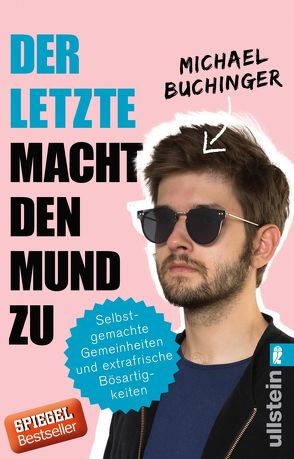 Der Letzte macht den Mund zu von Buchinger,  Michael