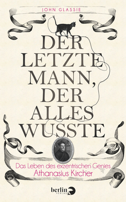 Der letzte Mann, der alles wusste von Glassie,  John, Kleinschmidt,  Bernhard